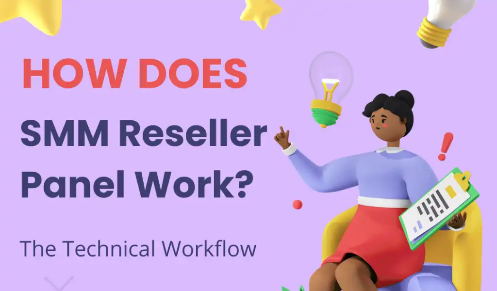 How Does an SMM Reseller Panel Work