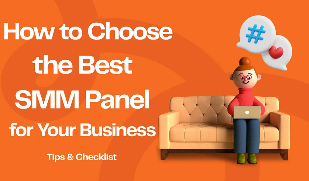 how to choose the best smm panel