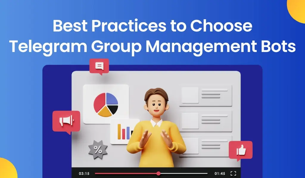 Best Practices to choose Telegram Group Management Bot Stack