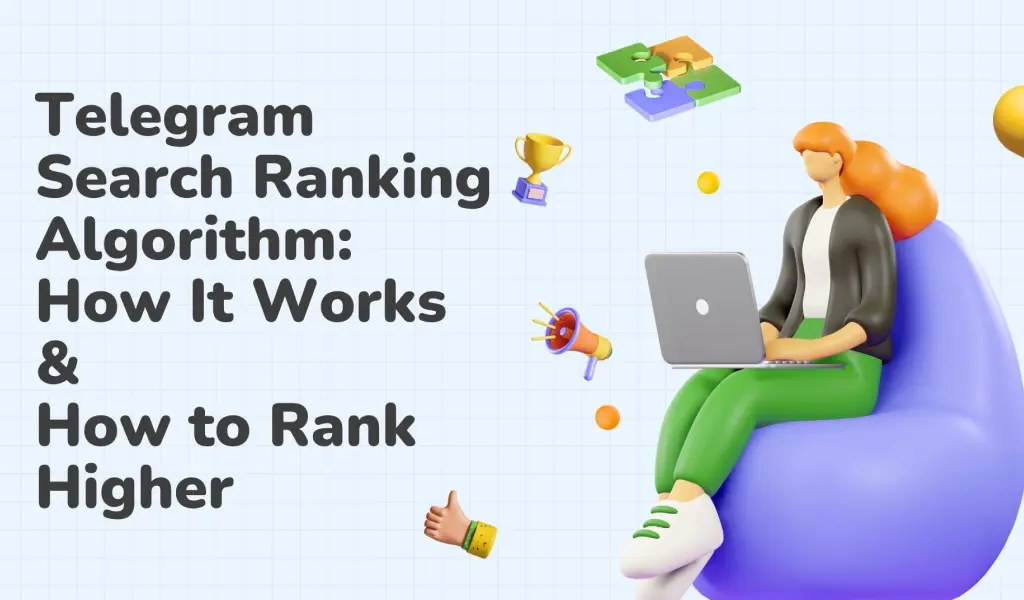 Telegram Search Ranking algorithm How It Works
