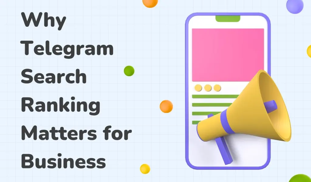 Why Telegram Search Ranking Matters for Business
